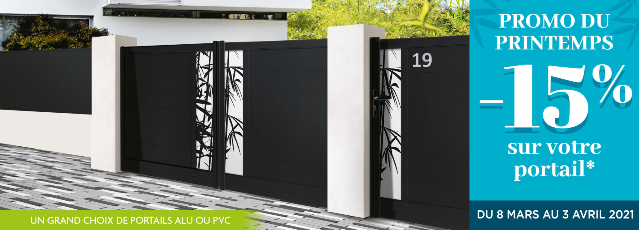 PROMO portails alu et PVC fabriqués sur mesure.